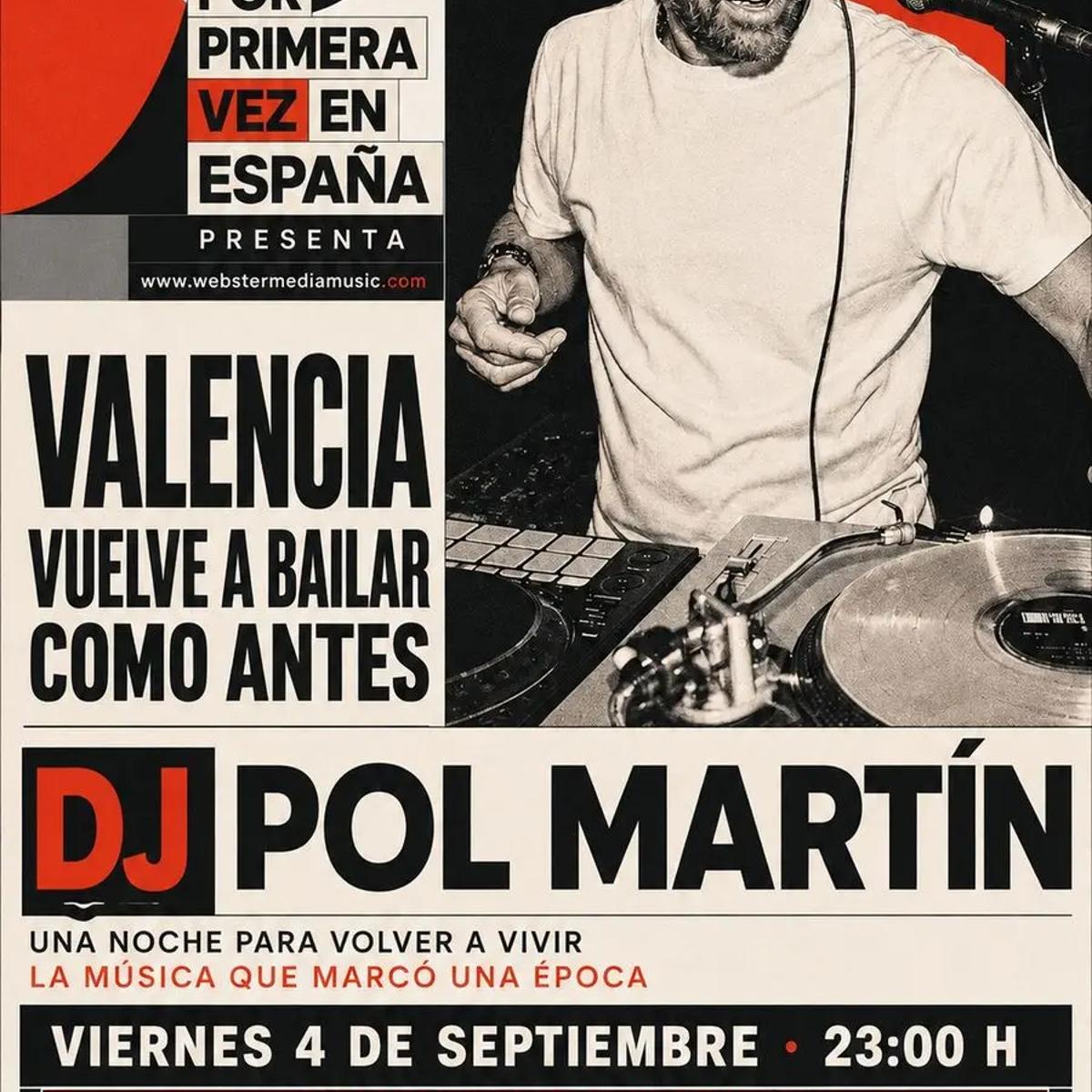 DJ POL MARTÍN · POR PRIMERA VEZ EN ESPAÑA