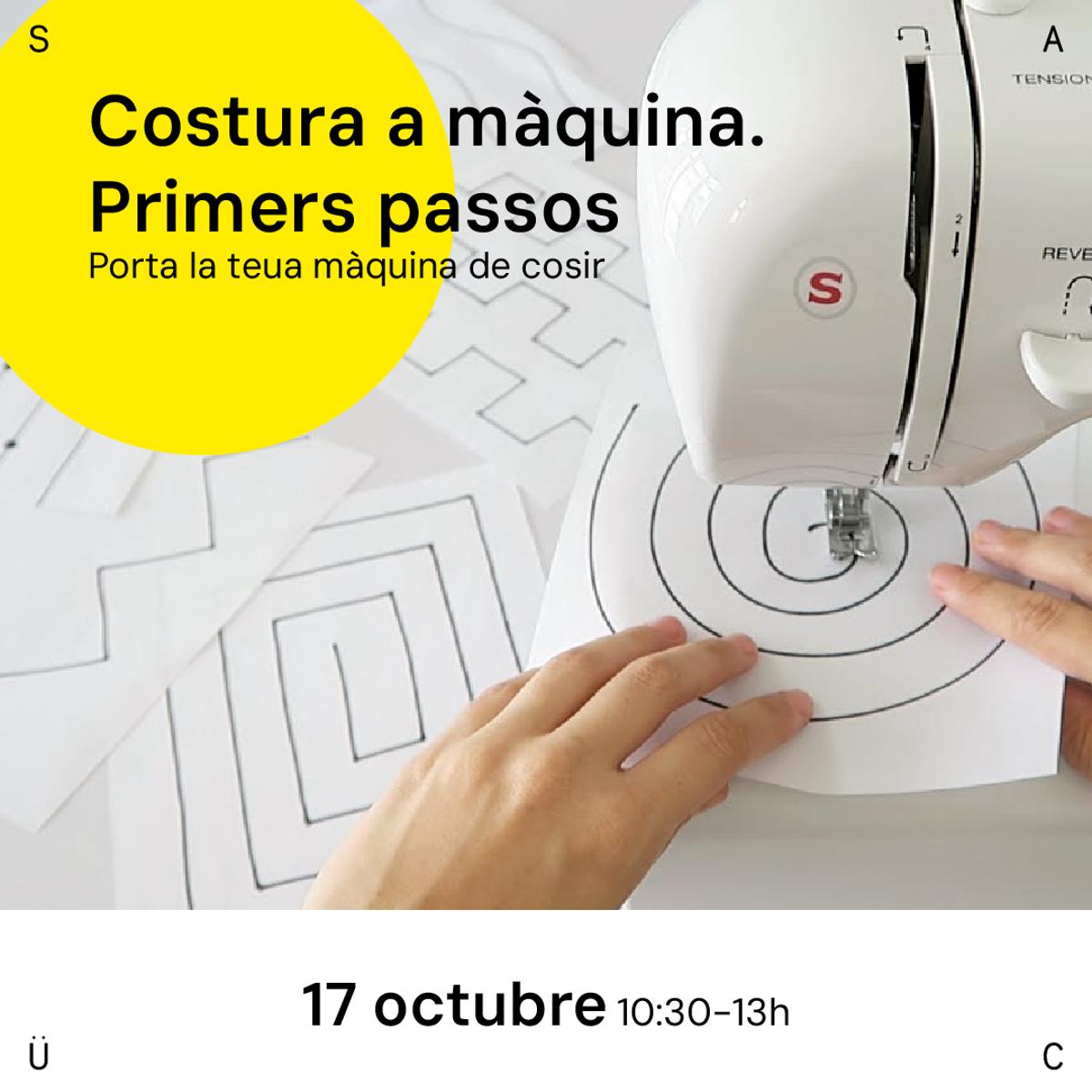 Costura a màquina. Primers passos